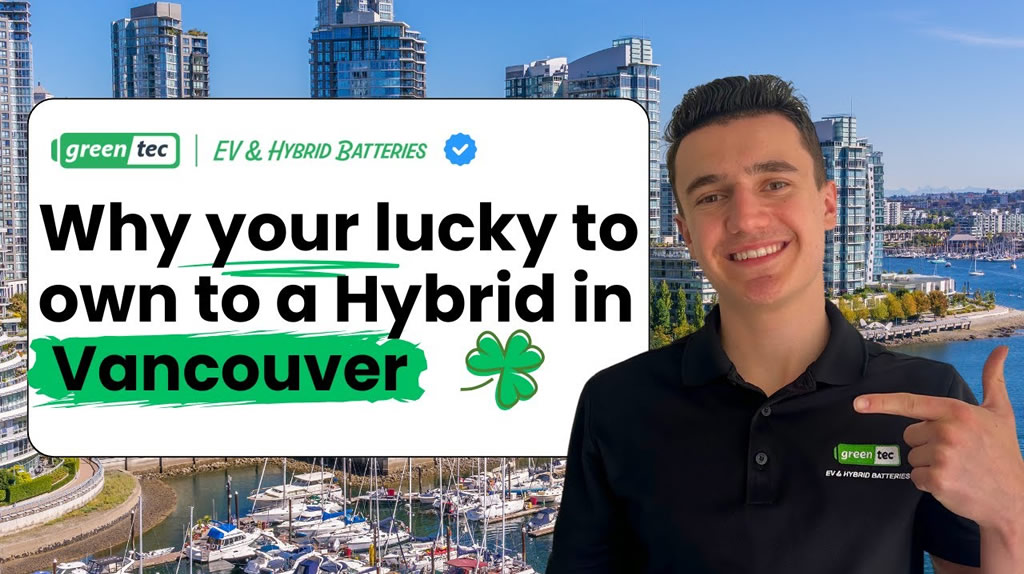 Hybrid Battery Replacement in Vancouver: Why Your Hybrid Thrives in the City